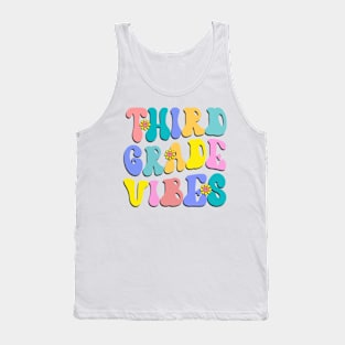 Third Grade Vibes First Day Back to School Teacher Students Tank Top